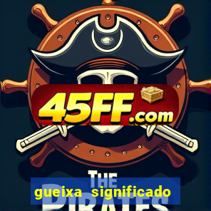 gueixa significado no crime